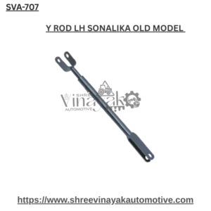 Y ROD LH SONALIKA OLD MODEL