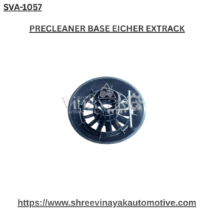 PRECLEANER BASE EICHER EXTRACK