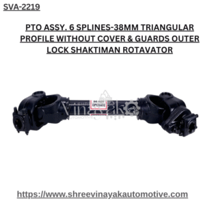 PTO ASSY. 6 SPLINES-38MM TRIANGULAR PROFILE WITHOUT COVER & GUARDS OUTER LOCK SHAKTIMAN ROTAVATOR