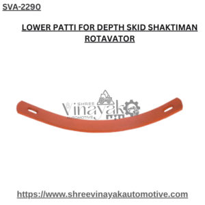 LOWER PATTI FOR DEPTH SKID SHAKTIMAN ROTAVATOR